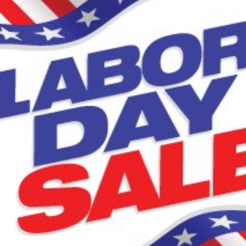 Labor Day sale now til Tuesday